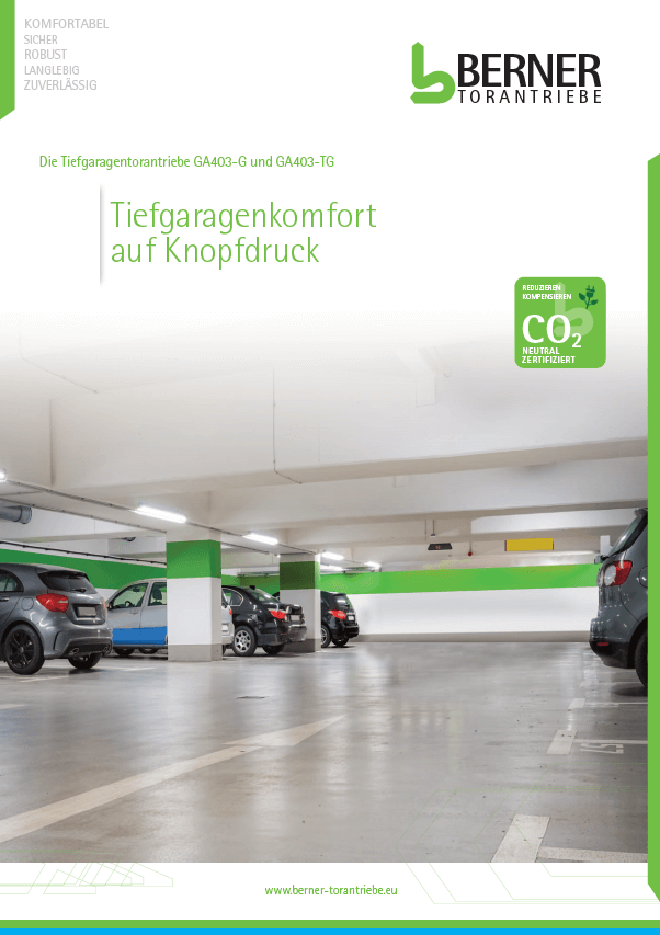Prospekt Berner Tiefgaragentorantriebe GA403G und GA403TG